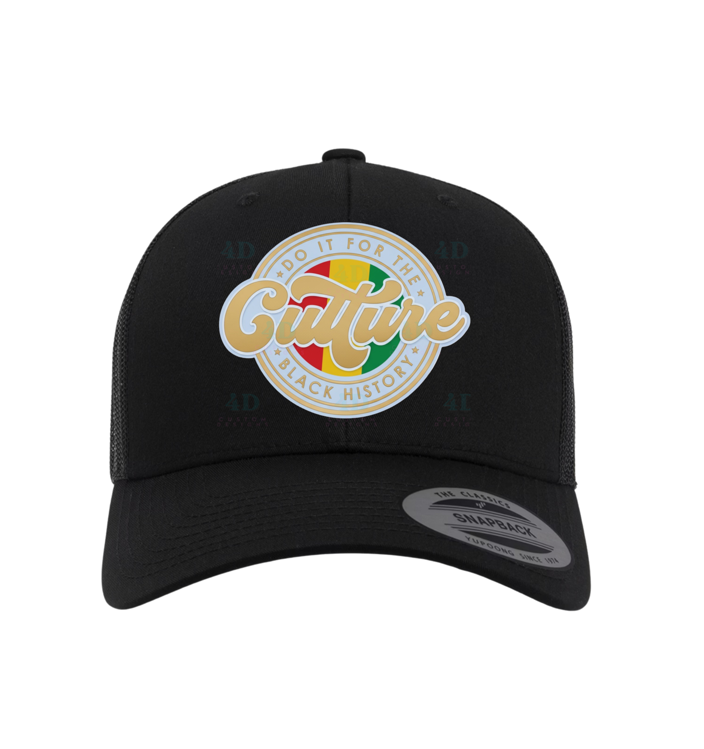 Do It For the Culture Trucker Hats