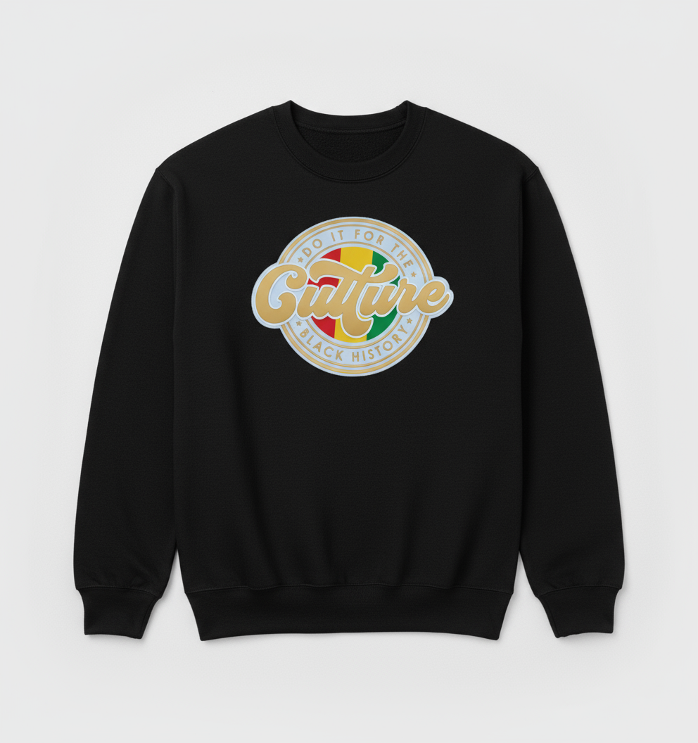 Do It For the Culture Sweatshirts and Hoodies